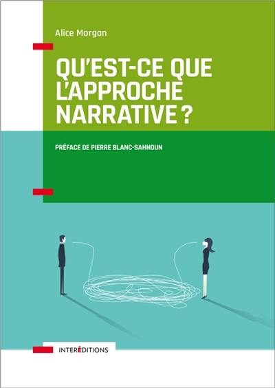 Qu'est-ce que l'approche narrative ?