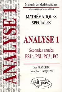 Analyse, classes de seconde année PSI-PC : cours, exercices corrigés, travaux dirigés