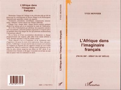 L'Afrique dans l'imaginaire français (fin du XIXe-début du XXe siècle) : les tropiques entre mythe et réalité