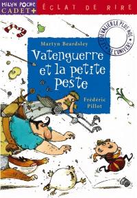 Vatenguerre. Vol. 3. Vatenguerre et la petite peste