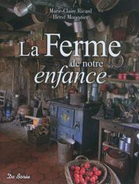 La ferme de notre enfance