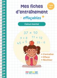 Calcul mental : mes fiches d'entraînement effaçables : 7 ans et +