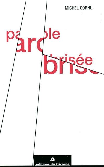 Parole brisée