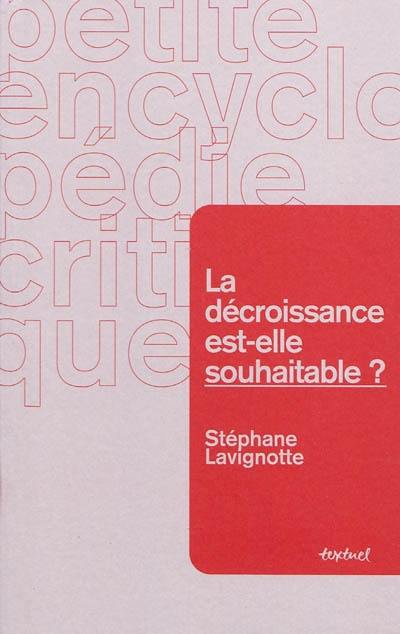 La décroissance est-elle souhaitable ?