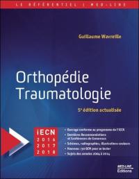 Orthopédie, traumatologie : iECN 2016-2017-2018