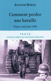 Comment perdre une bataille : mai 1940