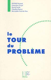 Le tour du problème