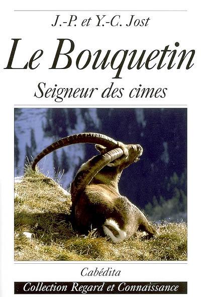 Le bouquetin : seigneur des cimes