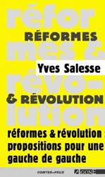 Réformes et révolution : propositions pour une gauche de gauche