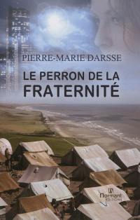 Le perron de la fraternité