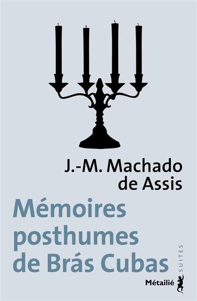 Mémoires posthumes de Bras Cubas