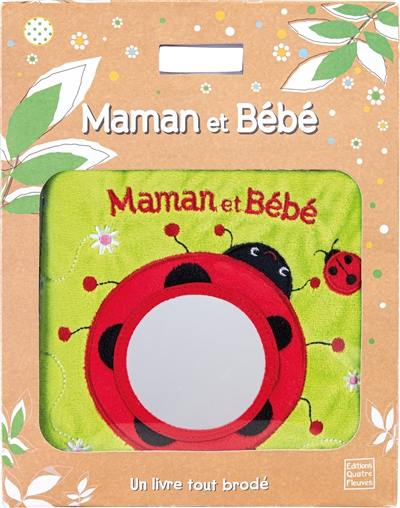 Maman et bébé : un livre tout brodé