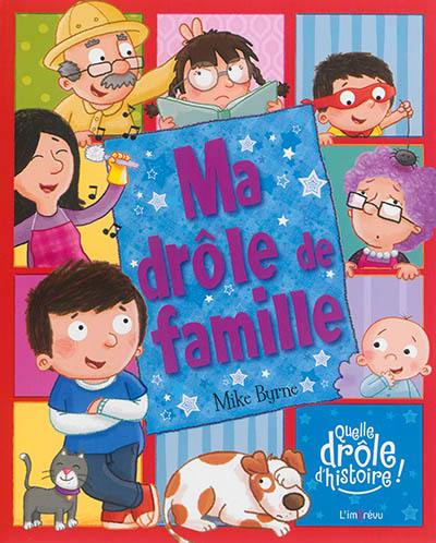 Ma drôle de famille