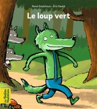 Le loup vert