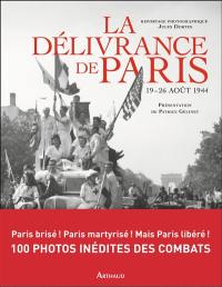 La délivrance de Paris : 19-26 août 1944