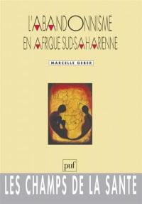 L'abandonnisme en Afrique sud-saharienne