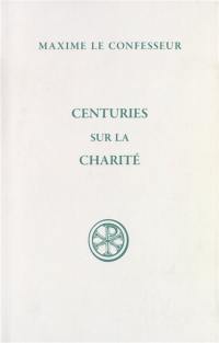 Centuries sur la charité