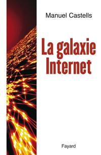 La galaxie Internet