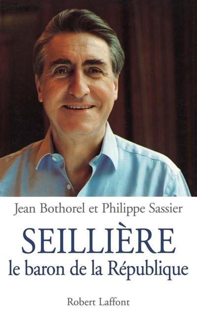 Seillière, le baron de la république