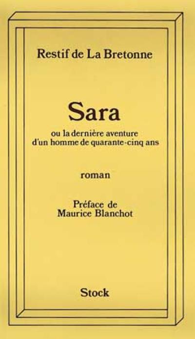 Sara ou La dernière aventure d'un homme de quarante-cinq ans