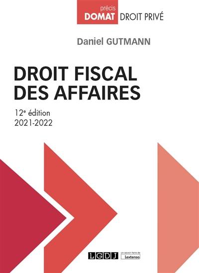 Droit fiscal des affaires : 2021-2022