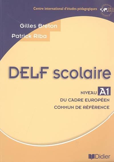 DELF scolaire niveau A1 du cadre européen commun de référence