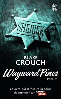 Wayward Pines. Vol. 2