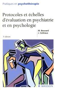 Protocoles et échelles d'évaluation en psychiatrie et en psychologie