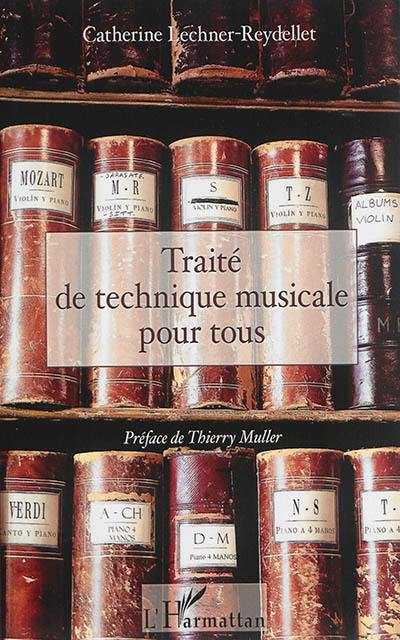 Traité de technique musicale pour tous