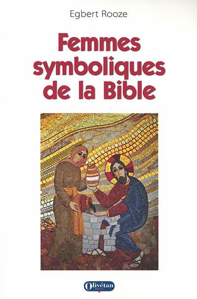 Femmes symboliques de la Bible