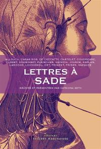 Lettres à Sade