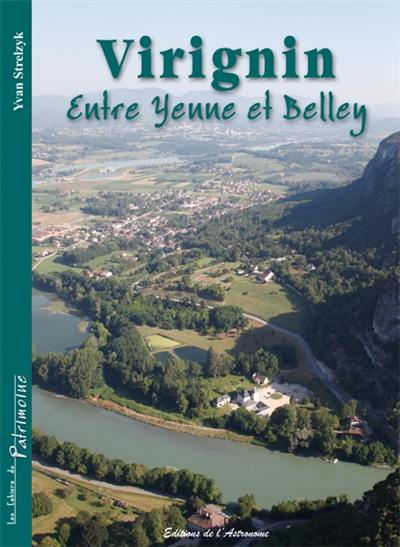 Virignin : entre Yenne et Belley