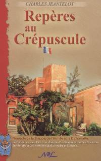 Repères au crépuscule : espoirs irraisonnés