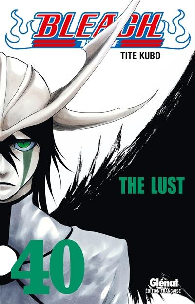 Bleach. Vol. 40. The lust