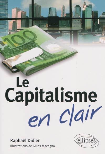 Le capitalisme en clair