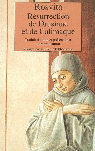 Résurrection de Drusiane et de Calimaque