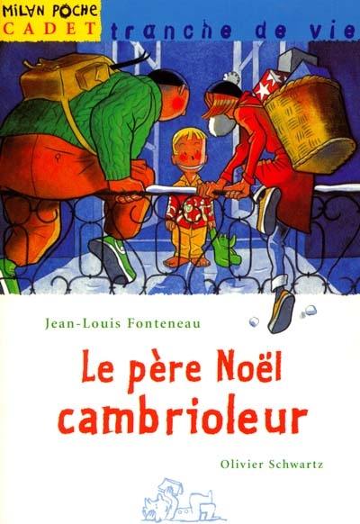 Le Père Noël cambrioleur