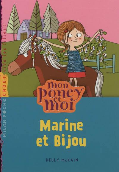 Mon poney et moi. Vol. 8. Marine et Bijou