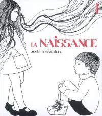 La naissance : les enfants et l'amour