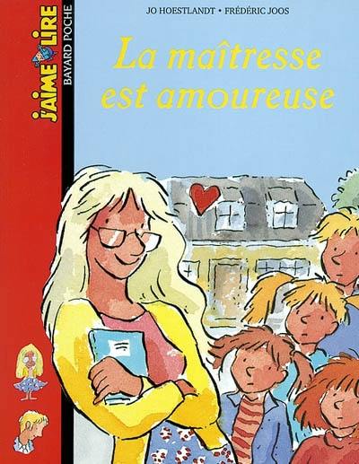 La maîtresse est amoureuse