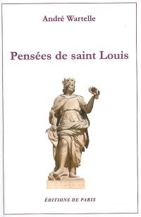 Pensées de Saint Louis