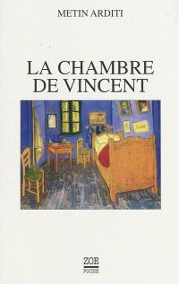 La chambre de Vincent