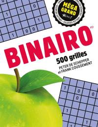 Méga grand : Binairo : 500 grilles