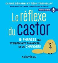 Le réflexe du castor