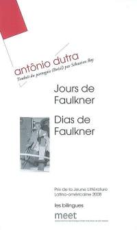 Jours de Faulkner. Dias de Faulkner