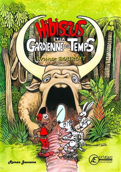 Les aventures d'Hibiscus. Hibiscus et la gardienne du temps : roman jeunesse