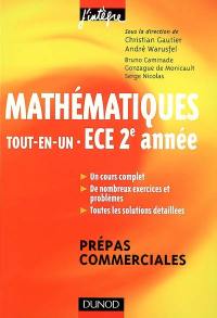 Mathématiques, tout-en-un, ECE 2e année : cours et exercices corrigés : prépas commerciales