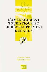 L'aménagement touristique et le développement durable