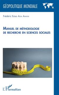 Manuel de méthodologie de recherche en sciences sociales