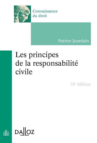 Les principes de la responsabilité civile